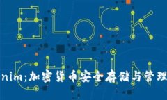 Tokenim：加密货币安全存储